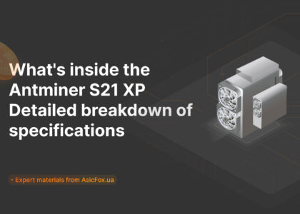 What is inside the Antminer S21 XP? Detailed analysis of the characteristics